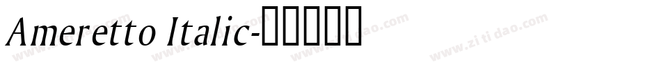 Ameretto Italic字体转换